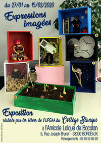 Expressions imagées - Exposition réalisée par les élèves du Collège Blanqui - du 27/01 au 15/02/2020 