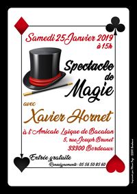 Spectacle magie avec Xavier Hornet - Samedi 25 Janvier 2020 à l'Amicale Laïque de Bacalan